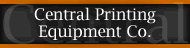 Central Printing Equipment Co. -1-