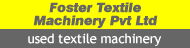 Foster Textile Machinery Pvt Ltd