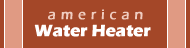 American Water Heater -7-