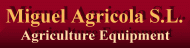 Miguel Agricola S.L. -1-