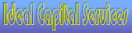 Ideal Capital Services