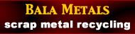 Bala Metals