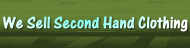 We Sell Second Hand Clothing 