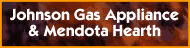 Johnson Gas Appliance & Mendota Hearth