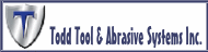 Todd Tool & Abrasive Systems, Inc. -5-
