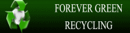 Forever Green Recycle, Inc.