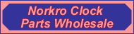 Norkro Clock Parts Wholesale