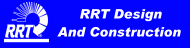 RRT Design And Construction
