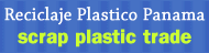 Reciclaje Plastico Panama