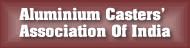Aluminium Casters' Association (ALUCAST)
