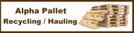 Alpha Pallet Recycling/Hauling LLC