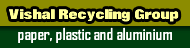 Vishal Recycling Group