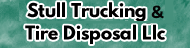 Stull Trucking Tire Disposal LLC -2-