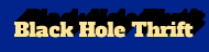 Black Hole Thrift -4-