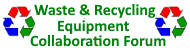 Waste and Recycling Equipment Forum