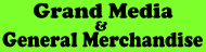 Grand Media & General Merchandise