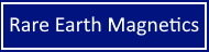 Rare Earth Magnetics