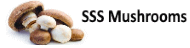 SSS Mushrooms