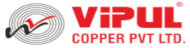 Vipul Copper Pvt Ltd