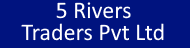 5 Rivers Traders Pvt Ltd -2-