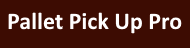 Pallet Pick Up Pro