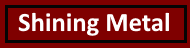 Shining Metal