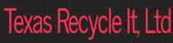 Texas Recycle It, Ltd