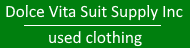Dolce Vita Suit Supply Inc