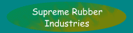 Supreme Rubber Industries