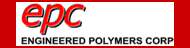 EPC - Engineered Polymers Corp