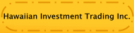 Hawaiian Investment Trading Inc. -4-