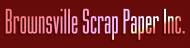 Brownsville Scrap Paper Inc.