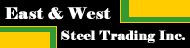 East & West Steel Trading Inc.