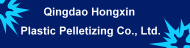 Qingdao Hongxin Plastic Pelletizing Co., Ltd.
