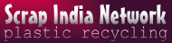 Scrap India Network (Plastic Recycling Network)
