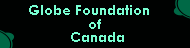 Globe Foundation of Canada