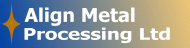 Align Metal Processing Ltd. -2-