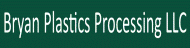 Bryan Plastics Processing LLC