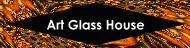 Art Glass House -6-
