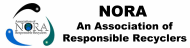 NORA, An Association of Responsible Recyclers