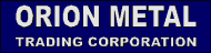 Orion Metal Trading Corporation -1-