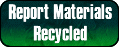 Report Materials Recycled